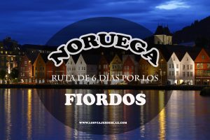 Lee más sobre el artículo RUTA DE 6 DÍAS POR LOS FIORDOS NORUEGOS