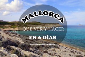 Lee más sobre el artículo MALLORCA EN 6 DÍAS