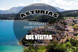Lee más sobre el artículo 10 LUGARES QUE VISITAR EN ASTURIAS