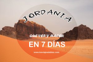Lee más sobre el artículo QUE VER EN JORDANIA EN 7 DÍAS