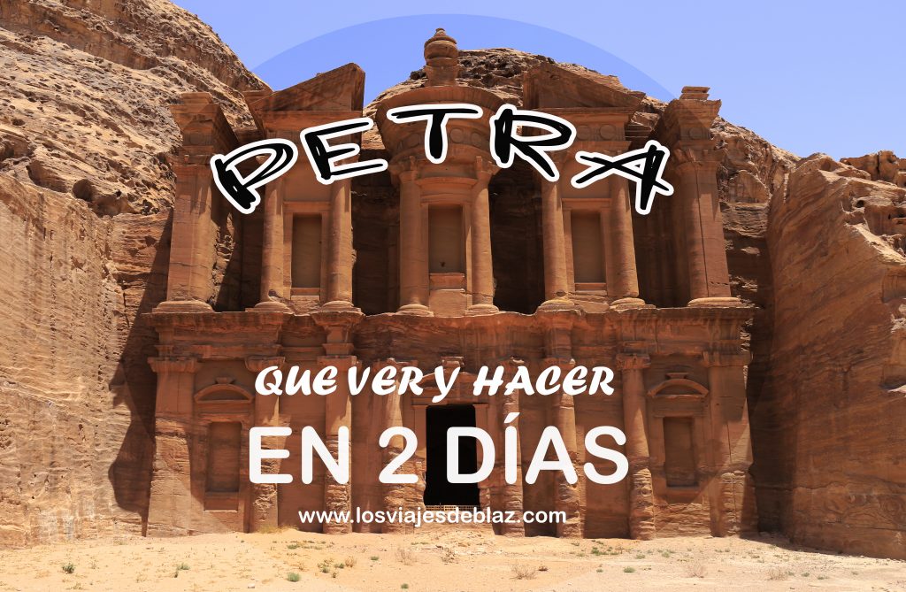 QUE VER EN PETRA EN 2 DÍAS