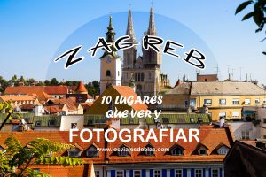 Lee más sobre el artículo 10 LUGARES QUE VER Y FOTOGRAFIAR EN ZAGREB