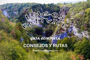 Lee más sobre el artículo GUÍA PARA VISITAR LOS LAGOS PLITVICE